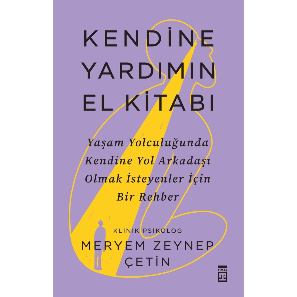 Kendine Yardımın El Kitabı - Meryem Zeynep Çetin Psikoloji Kitapları Fiyatı