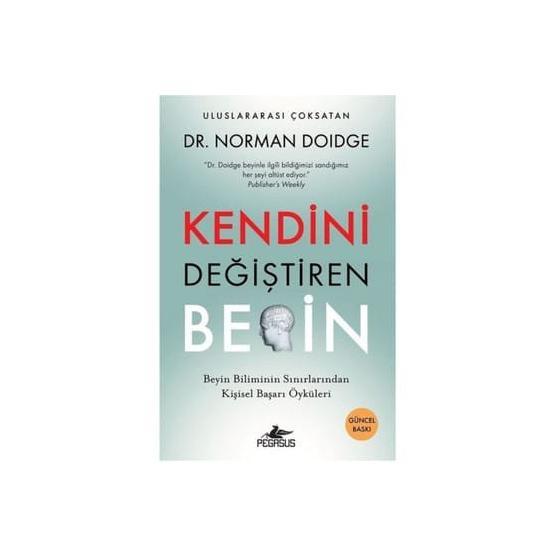KENDINI DEĞİŞTİREN BEYIN - NORMAN DOIDGE