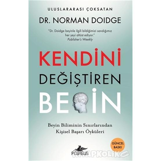 KENDINI DEĞİŞTİREN BEYIN - NORMAN DOIDGE
