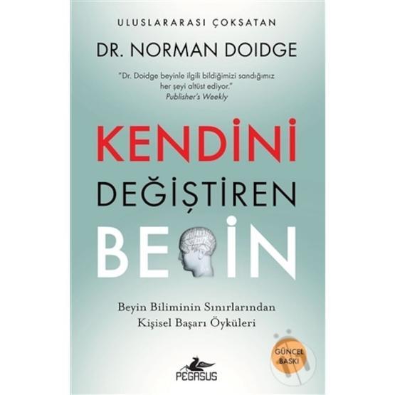 KENDINI DEĞİŞTİREN BEYIN - NORMAN DOIDGE