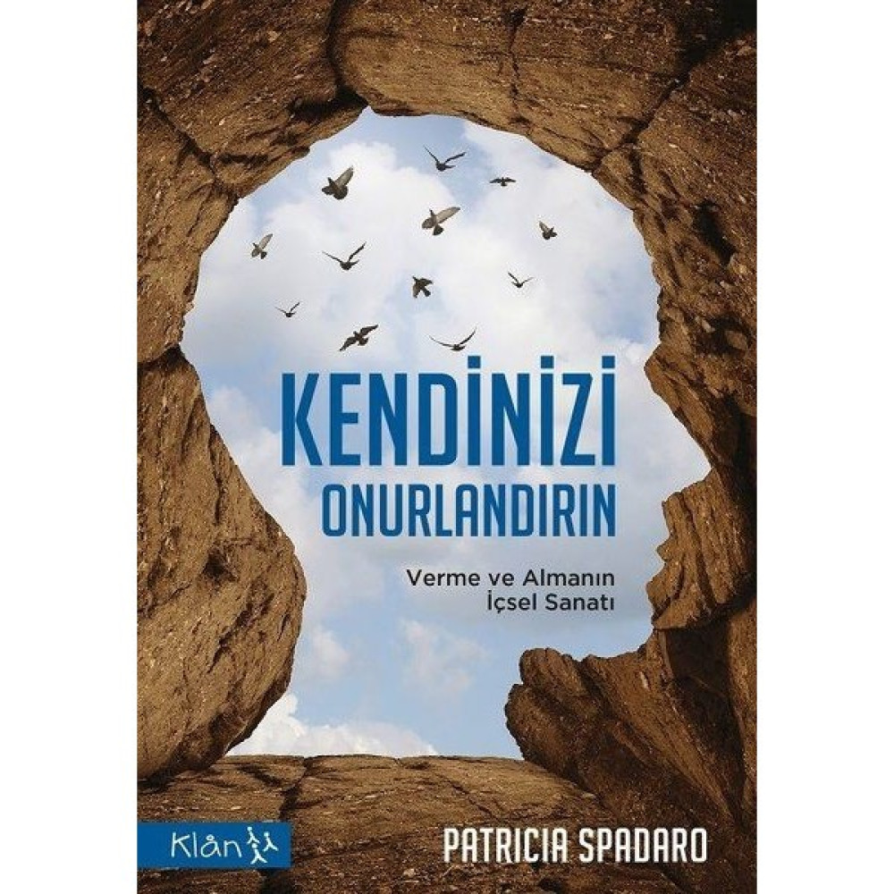 Kendinizi Onurlandırın - Verme ve Almanın Içsel Sanatı - Patricia Spadaro Kişisel Gelişim ve Psikoloji Fiyatı