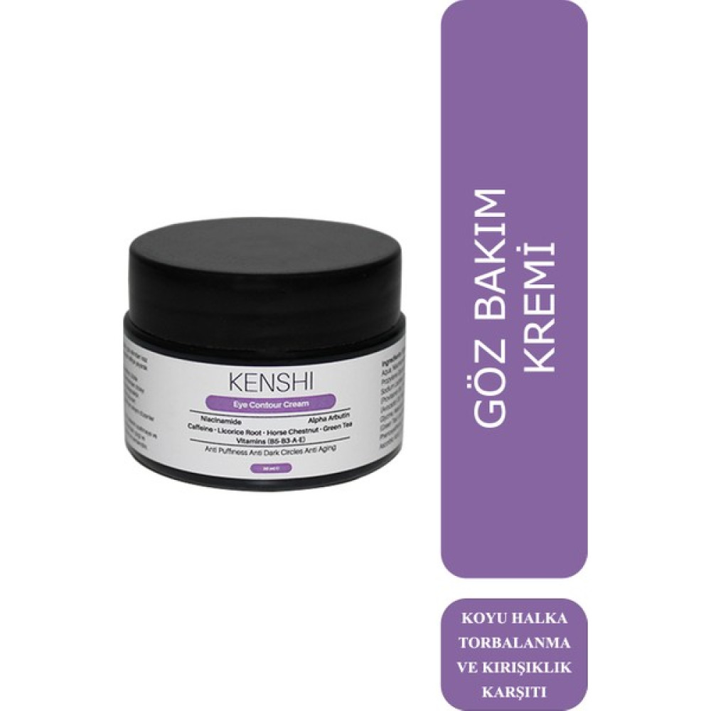 Kenshi Göz Çevresi Bakım Kremi - Morluk & Torbalanma Karşıtı 30 ml Göz Kremi Fiyatı