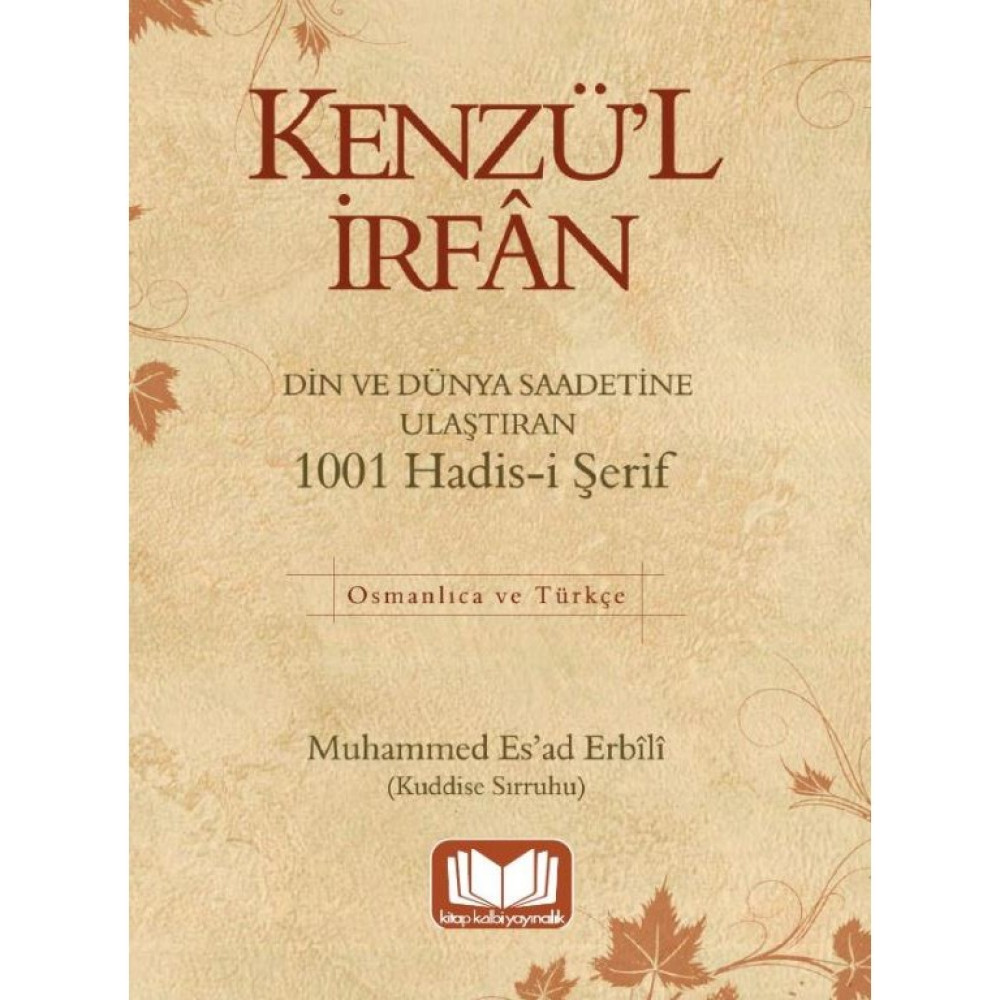 Kenzül İrfan 1001 Hadisi Şerif(Ciltli) Din Kitapları Fiyatı