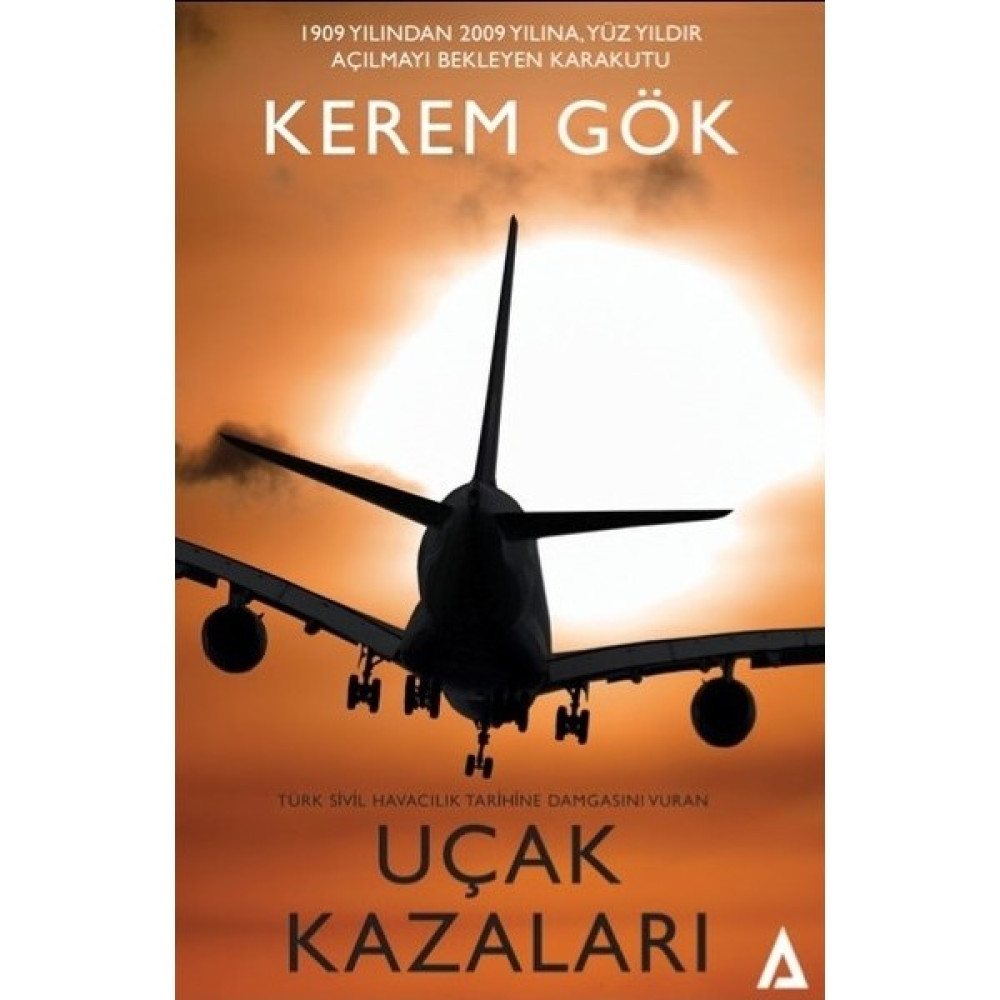 Kerem Gök - Uçak Kazaları Türk Tarihi Fiyatı