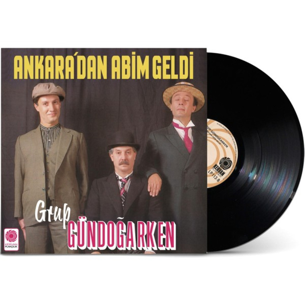 KERVAN PLAKÇILIK Grup Gündoğarken - Ankara'dan Abim Geldi (Plak) Pikap & Aksesuarları Fiyatı