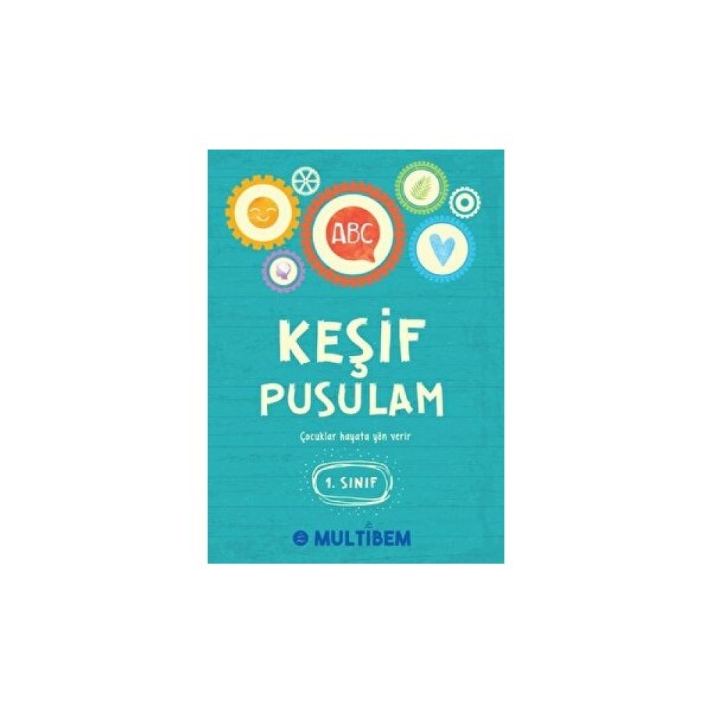 Keşif Pusulam 1.sınıf - Kolektif Zihinsel Gelişim Kitapları Fiyatı