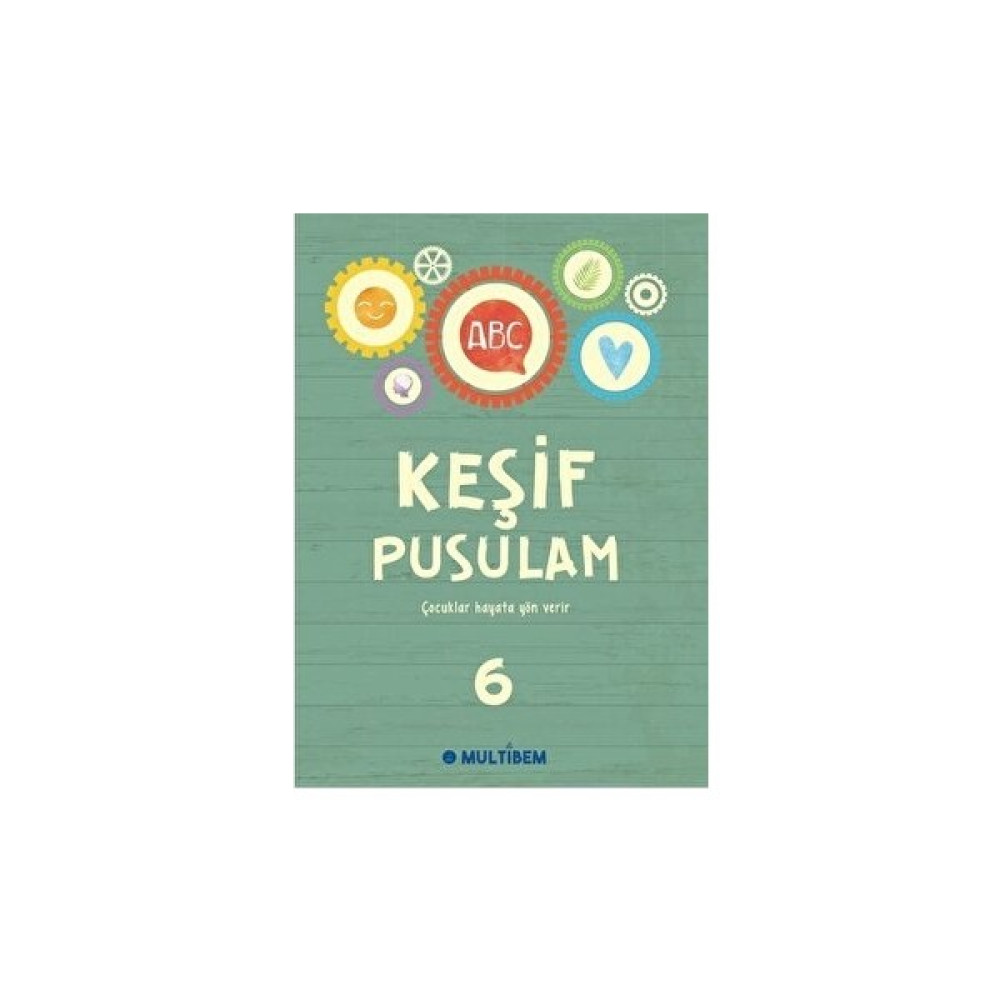 Keşif Pusulam 6 - Kolektif Zihinsel Gelişim Kitapları Fiyatı