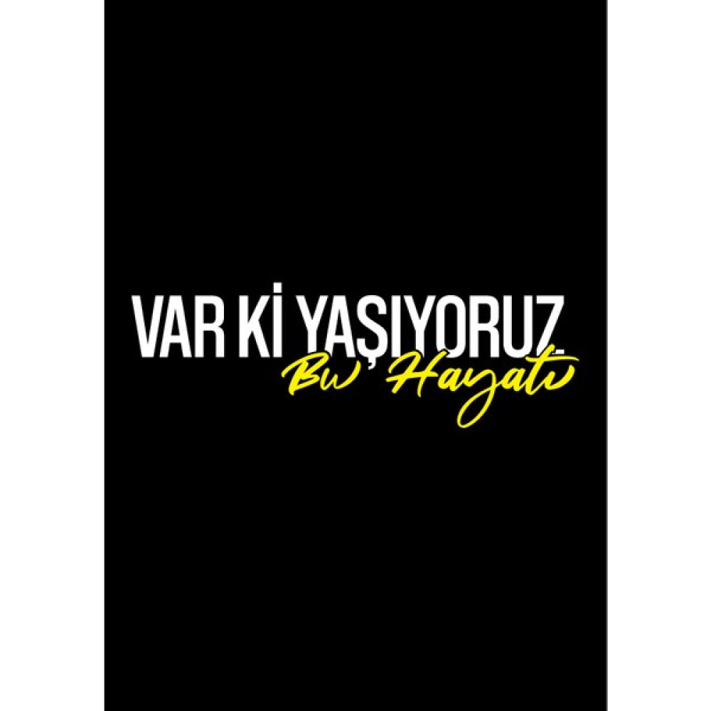 Kesim Anahtarı Var Ki Yaşıyoruz Bu Hayatı - Oto Sticker - 20X6 cm - Sarı Oto Boyaları Fiyatı