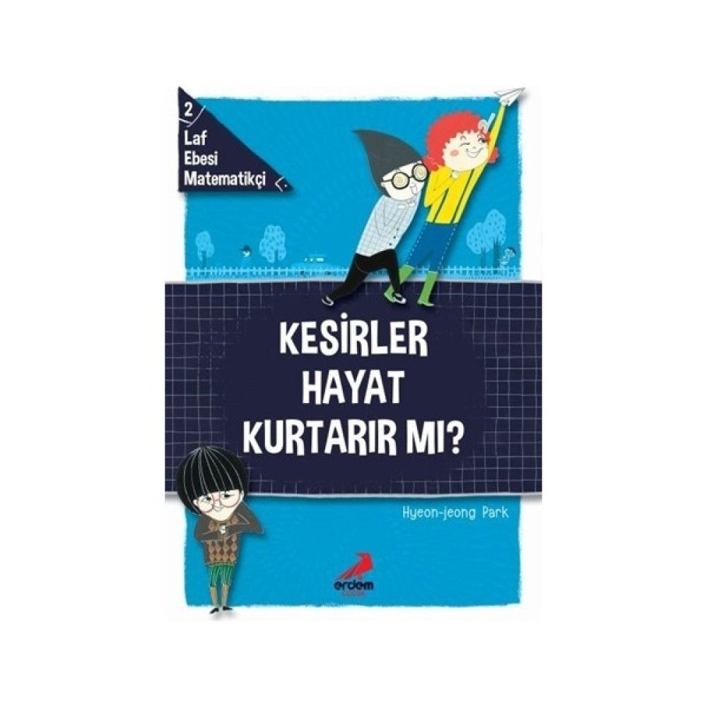 Kesirler Hayat Kurtarır Mı? Okul Öncesi Eğitici & Öğretici Kitaplar Fiyatı