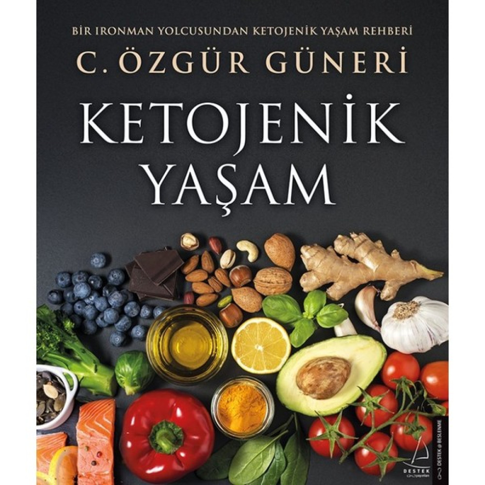Ketojenik Yaşam - C. Özgür Güneri Sağlık Beslenme Kitapları Fiyatı