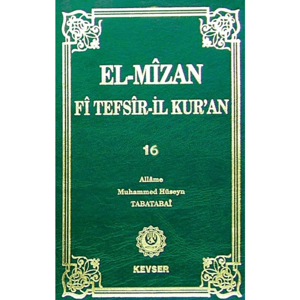 Kevser Yayınları El-Mizan Fi Tefsir'il-Kur'an 16. Cilt Din Kitapları Fiyatı
