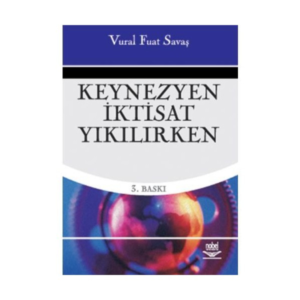 Keynezyen İktisat Yıkılırken Ekonomi Pazarlama Kitapları Fiyatı