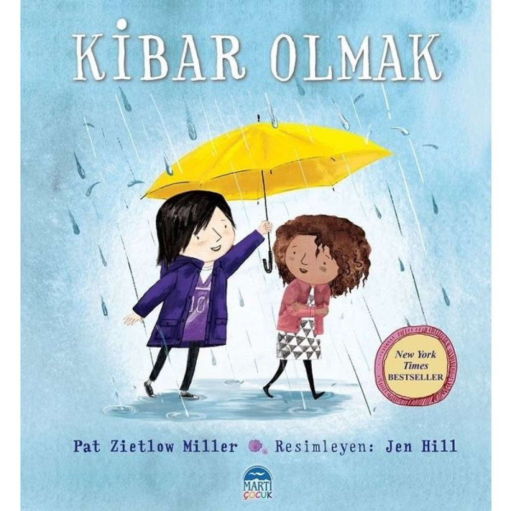 Kibar Olmak - Pat Zietlow Miller Çocuk Öykü Fiyatı