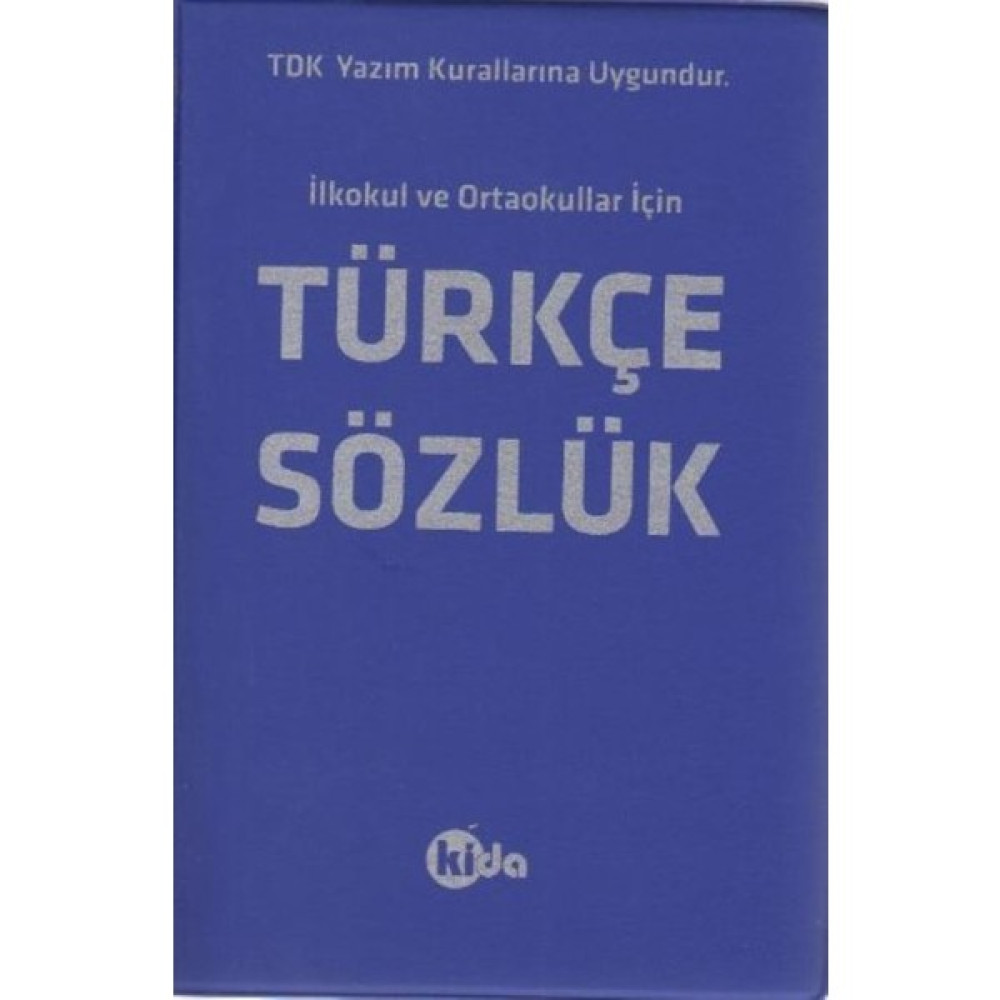 Kida İlkokul Ve Ortaokullar İçin Türkçe Sözlük Sözlük İmla Kitapları Fiyatı