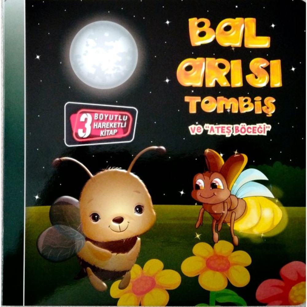 Kids Babies 3 Boyutlu Hareketli Kitap, Bal Arısı Tombiş ve Ateş Böceği Okul Öncesi Eğitici & Öğretici Kitaplar Fiyatı