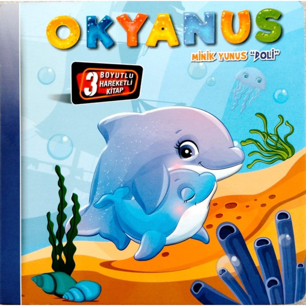 Kids Babies 3 Boyutlu Hareketli Kitap, Okyanus Minik Yunus Doli Hareketli Pop-Up Kitap Diğer Fiyatı