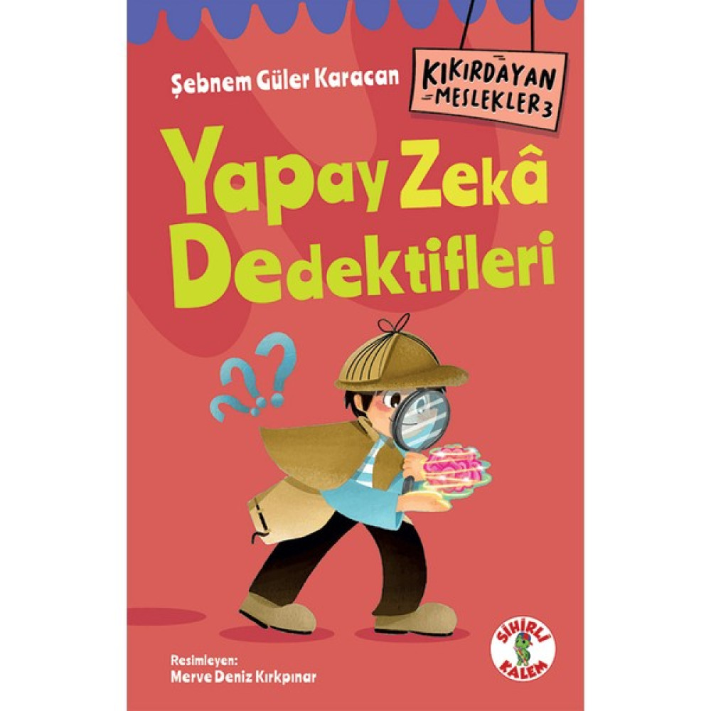 Kıkırdayan Meslekler 3 Yapay Zeka Dedektifleri - Şebnem Güler Karacan Diğer Fiyatı