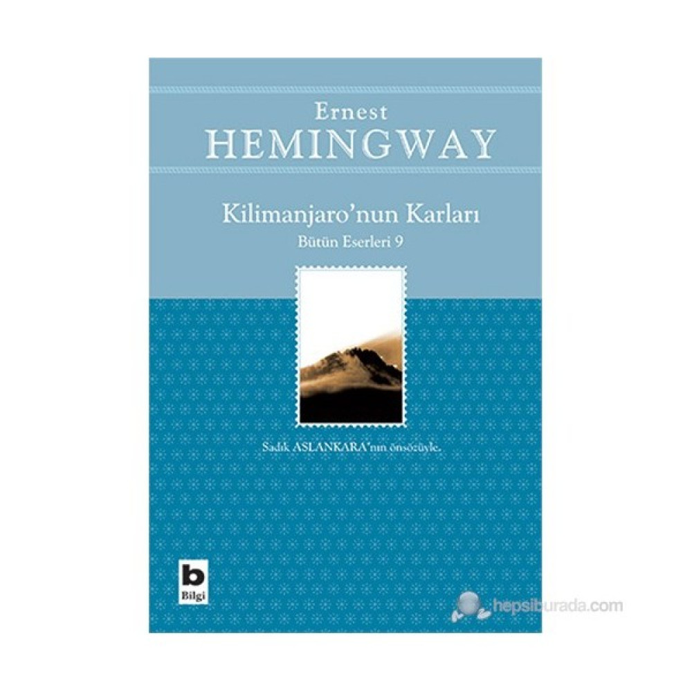 Kilimanjaro’Nun Karları-Ernest Hemingway Öykü Kitapları Fiyatı