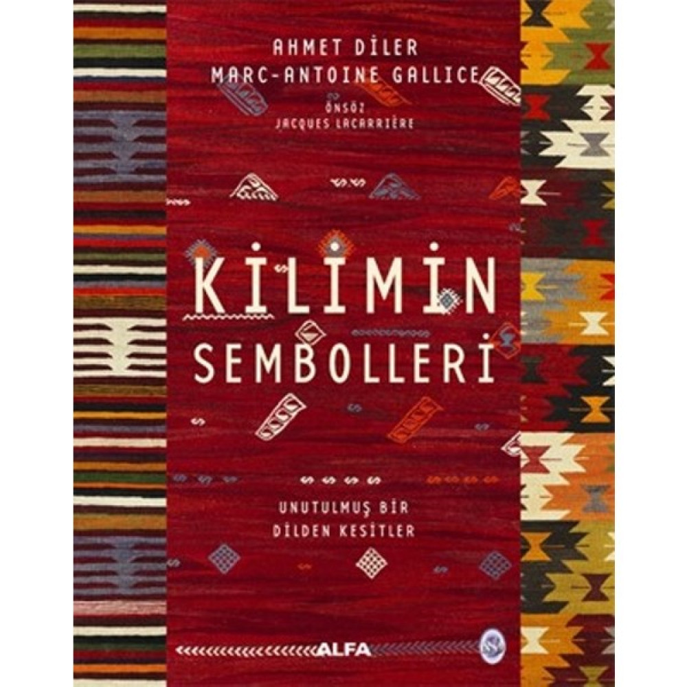 Kilimin Sembolleri(Ciltli) - Ahmet Diler Sanat Mimari Kitapları Fiyatı