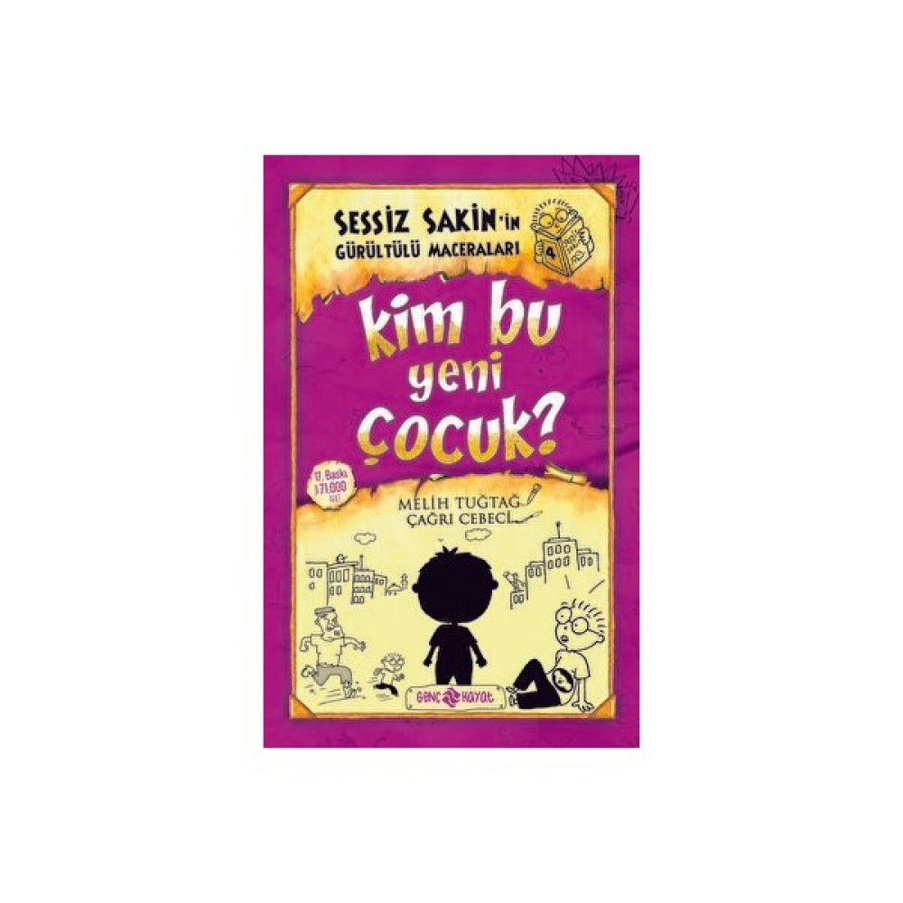 Kim Bu Yeni Çocuk? - Sessiz Sakin’in Gürültülü Maceraları 4 - Karton Kapak Çizgi Roman & Mizah Fiyatı