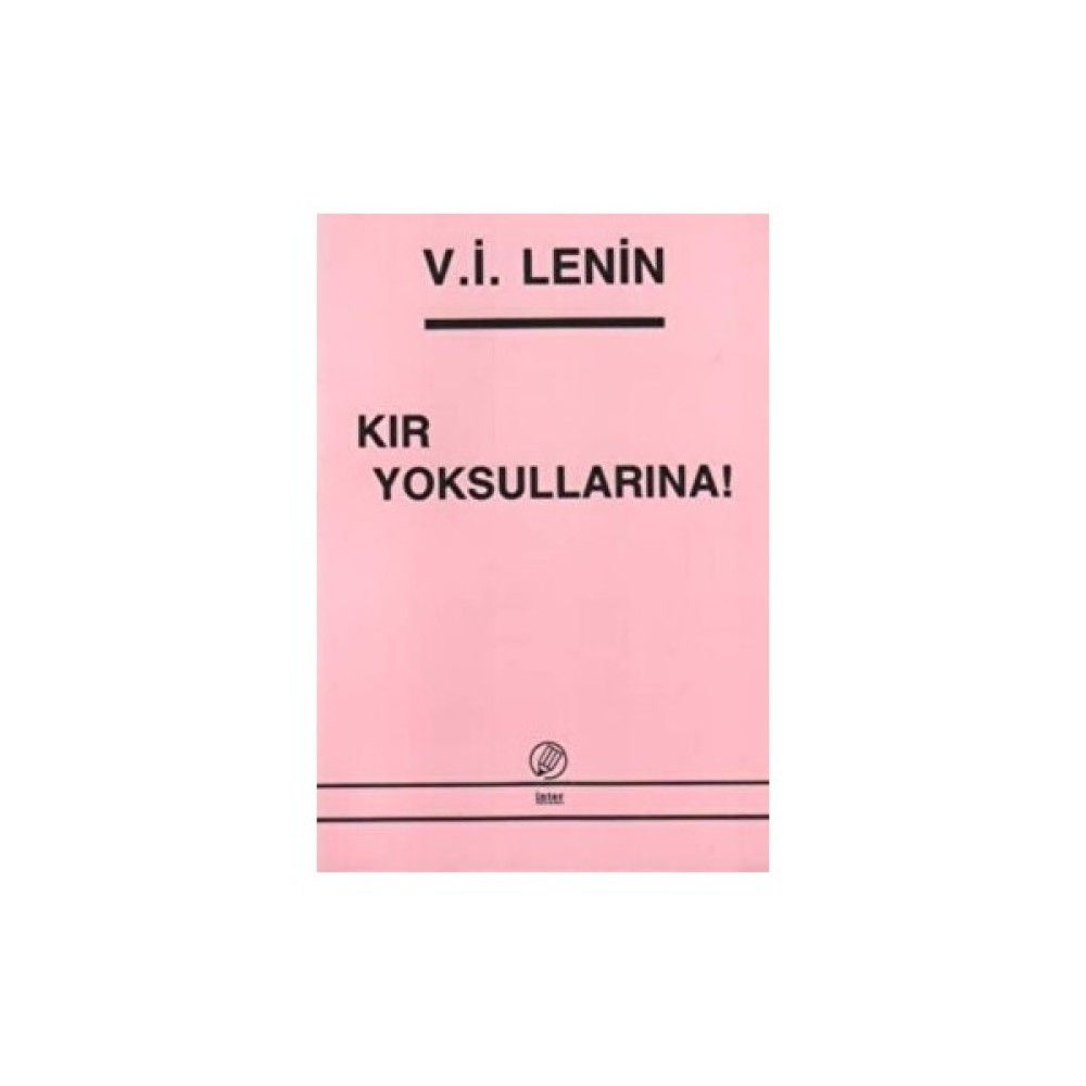 Kır Yoksullarına! - Vladimir İlyiç Lenin Kültür Kitapları Fiyatı