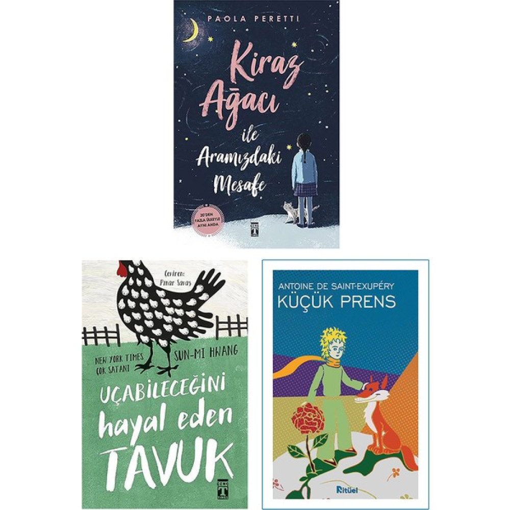 Kiraz Ağacı ile Aramızdaki Mesafe - Uçabileceğini Hayal Eden Tavuk - Küçük Prens (3 Kitap Set) Edebiyat Fiyatı