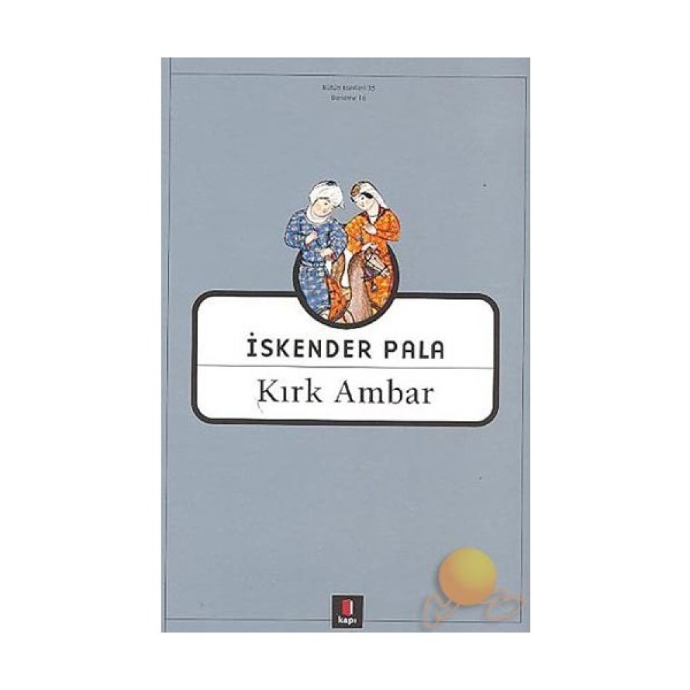 Kırk Ambar - İskender Pala Deneme - İnceleme Fiyatı