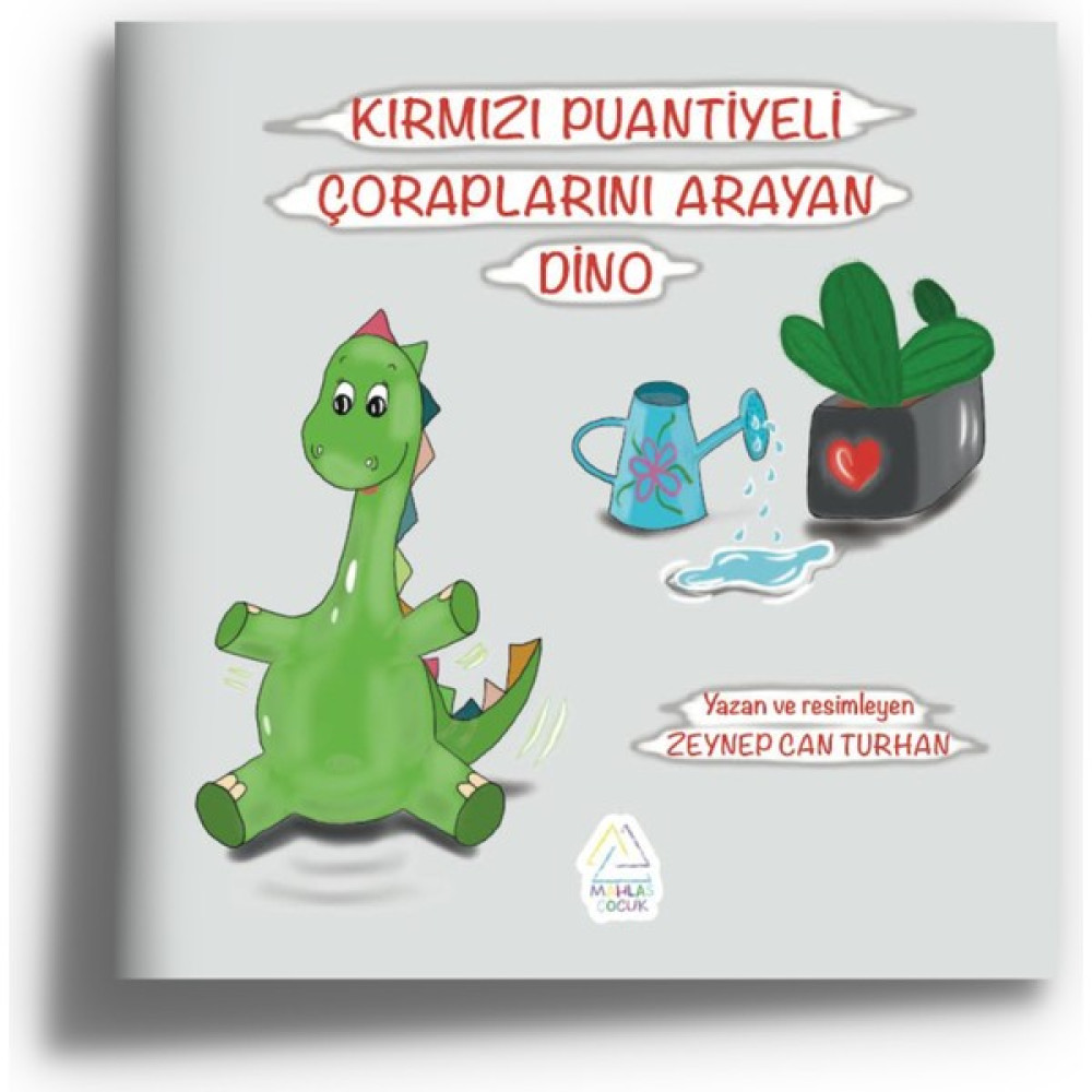 Kırmızı Puantiyeli Çoraplarını Arayan Dino - Zeynep Can Turhan Çocuk Masal Fiyatı