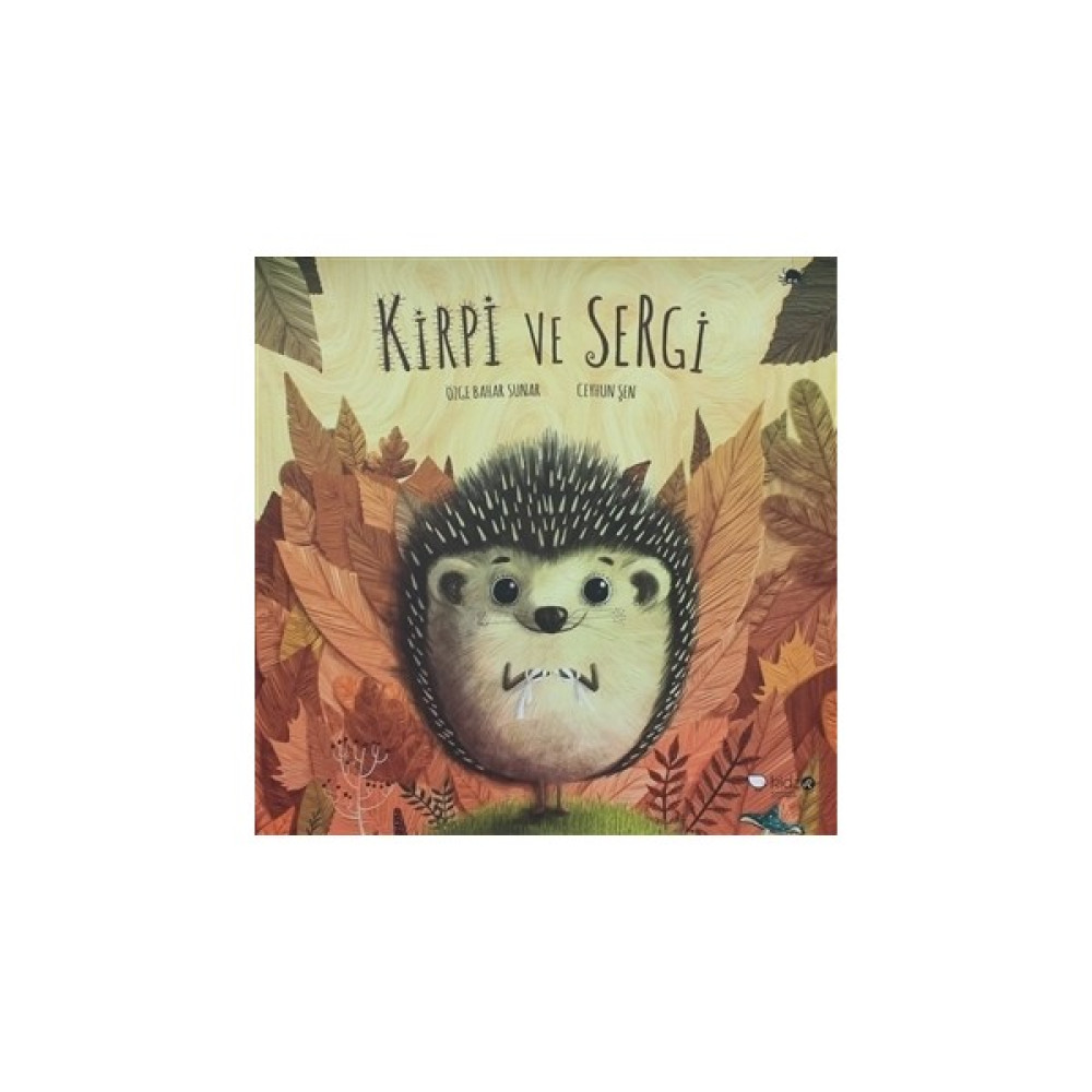 Kirpi ve Sergi Çocuk Öykü Fiyatı