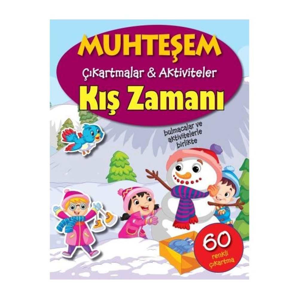 Kış Zamanı - Muhteşem Çıkartmalar - The Book Company Okul Öncesi Eğitici & Öğretici Kitaplar Fiyatı