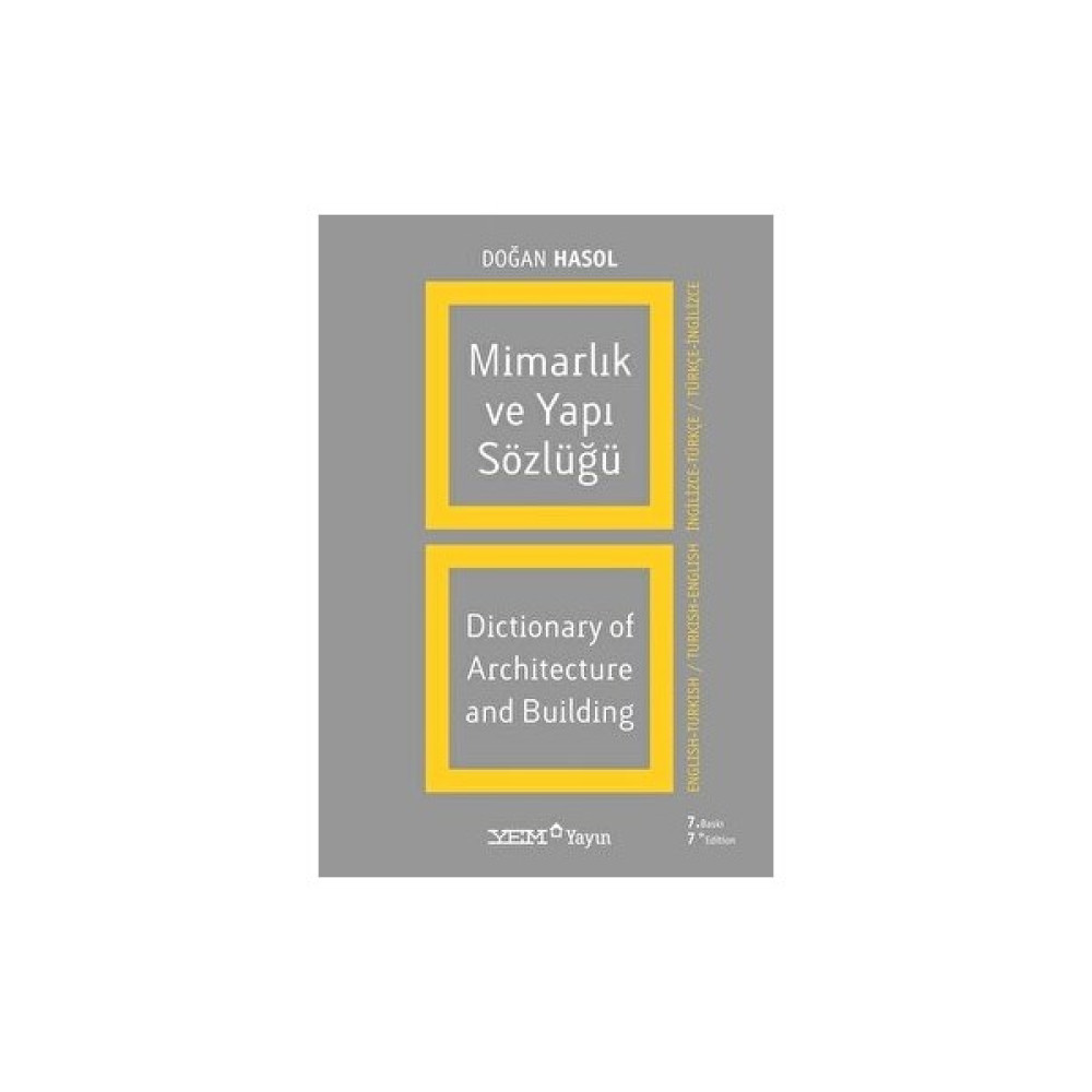 Kişisel Yayınlar Mimarlık ve Yapı Sözlüğü / Dictionary Of Architecture And Building (Ingilizce - Türkçe / Türkçe - Ingilizce) Yabancı Dil Sözlükleri Fiyatı