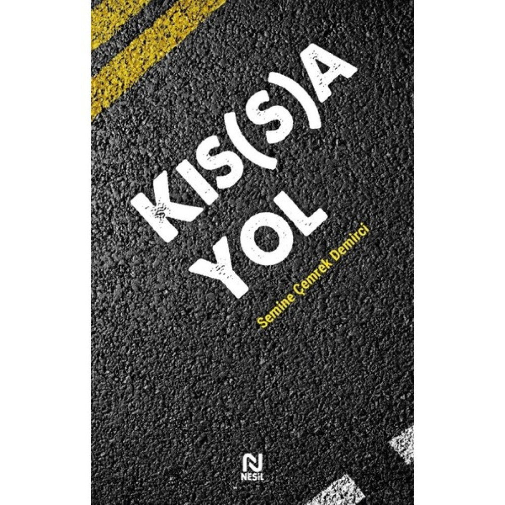 Kıs(S)A Yol - Semine Çemrek Demirci Deneme - İnceleme Fiyatı