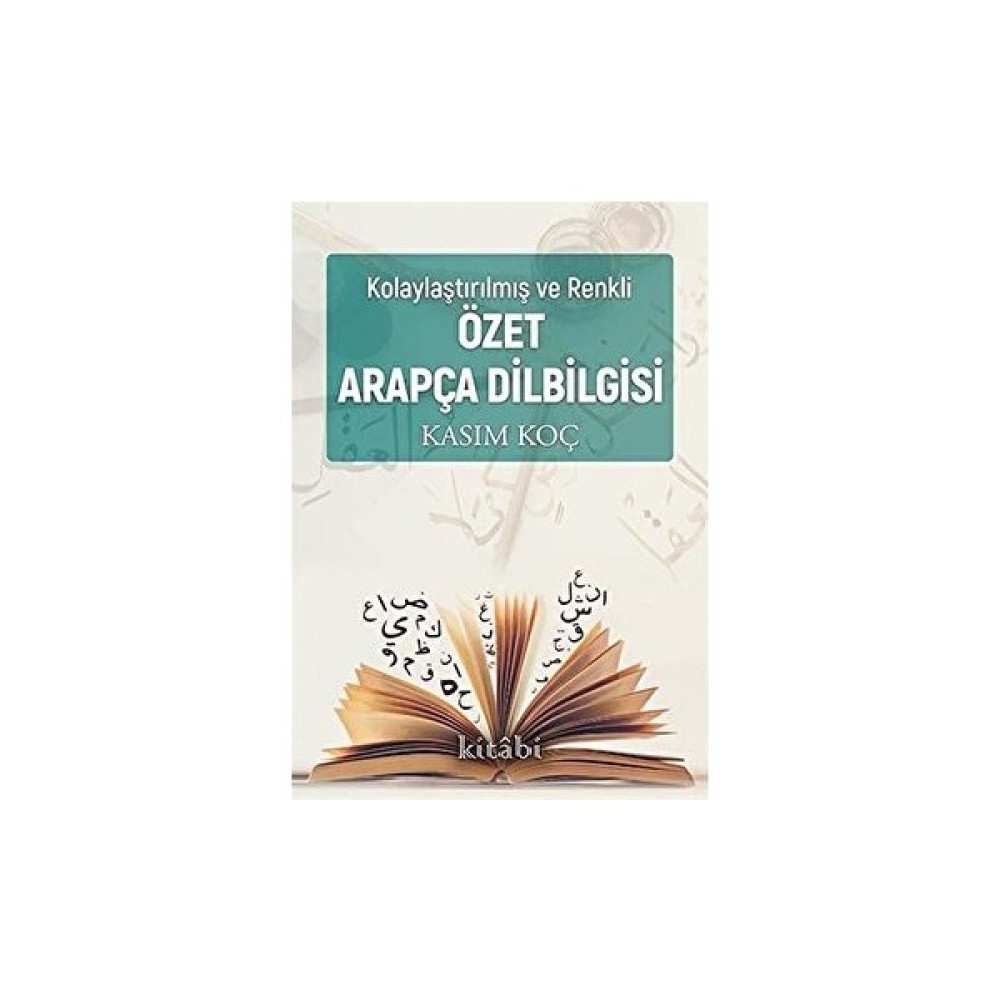 Kitabi Yayınevi Kolaylaştırılmış ve Renkli Özet Arapça Dil Bilgisi Yabancı Dil Öğretici Kitaplar ve Eğitim Setleri Fiyatı