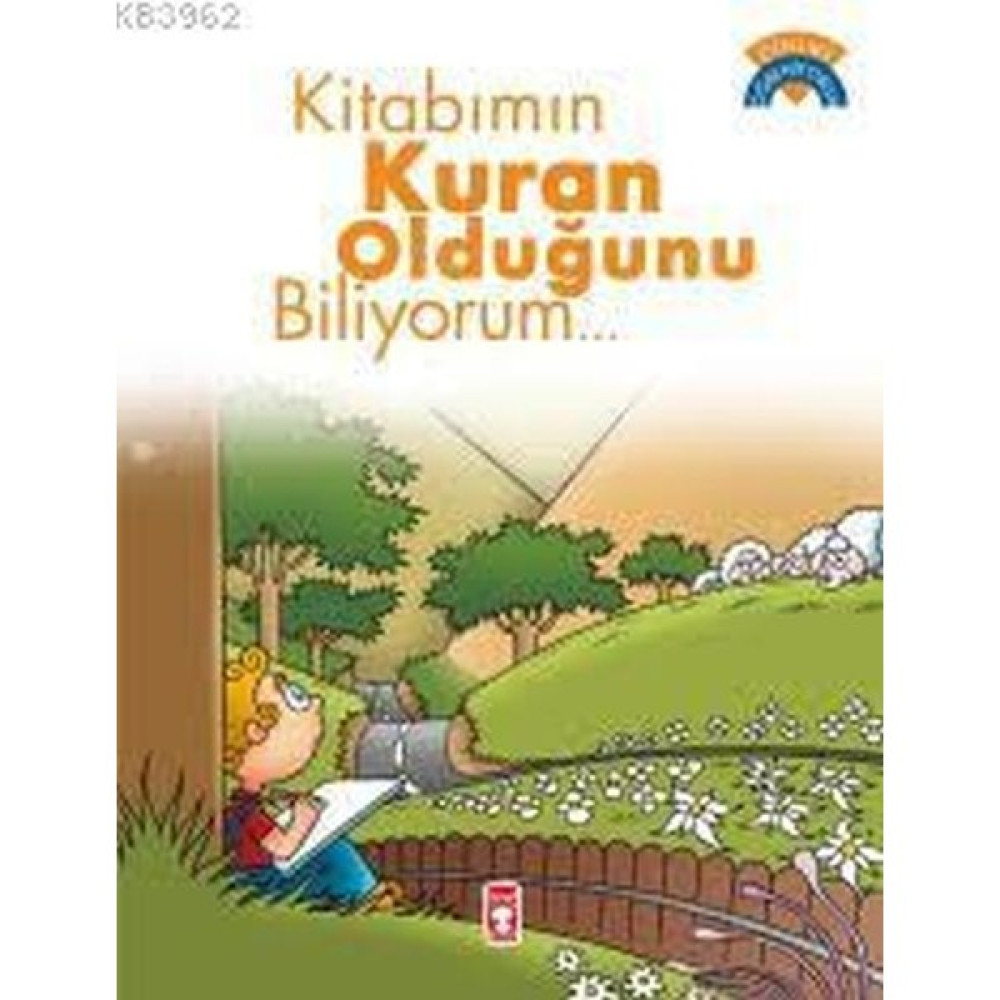 Kitabımın Kuran Olduğunu Biliyorum - Dinimi Öğreniyorum - Ömer Baldık Eğitim Setleri Fiyatı