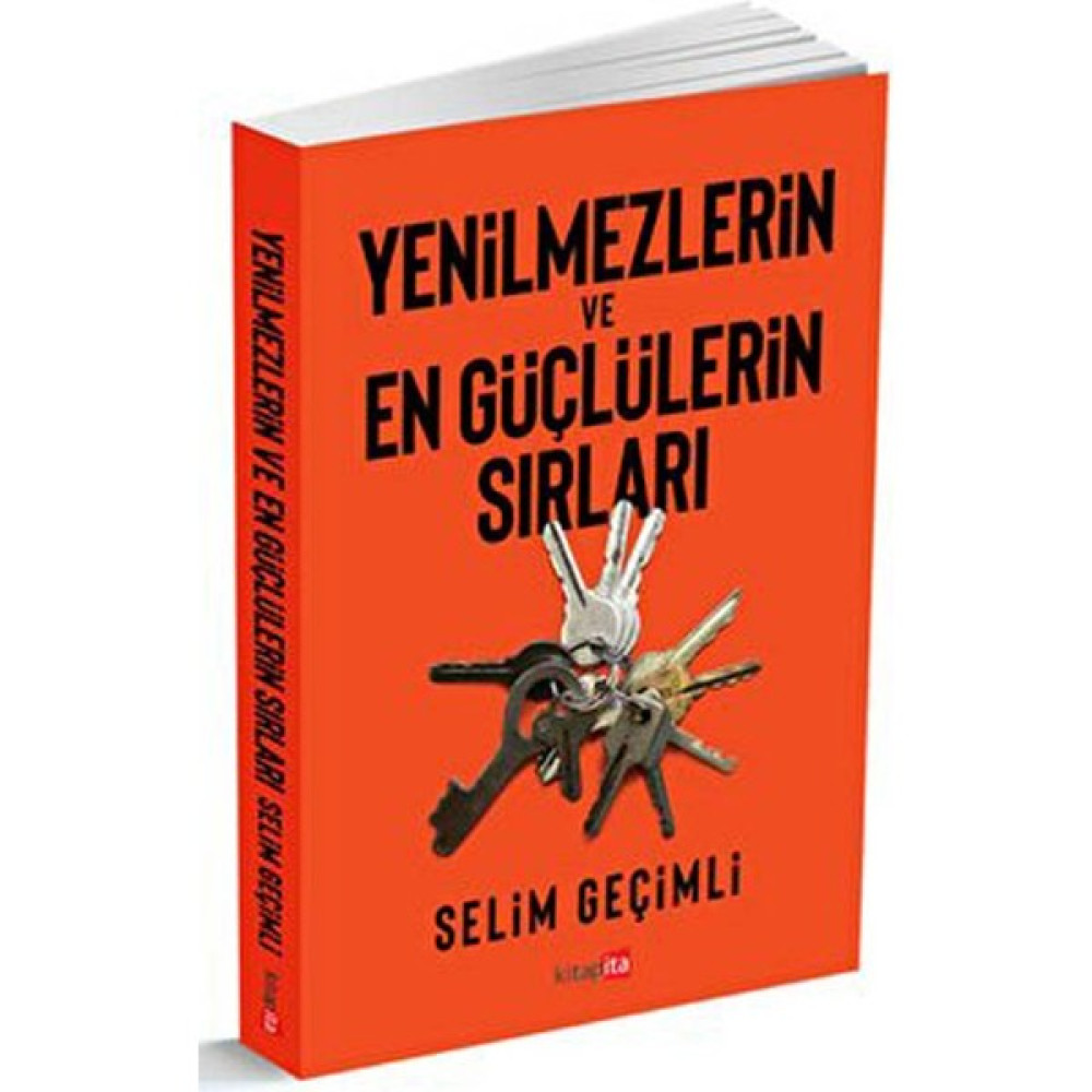 Kitapita Yenilmezlerin Ve En Güçlülerin Sırları - Selim Geçimli Edebiyat Fiyatı