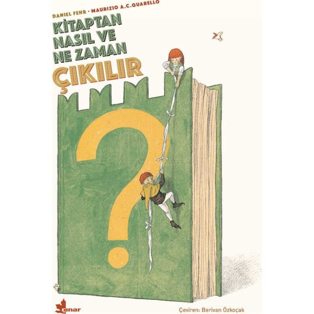 Kitaptan Nasıl ve Ne Zaman Çıkılır? - Daniel Fehr - Maurizio A.c. Quarello Çocuk Öykü Fiyatı