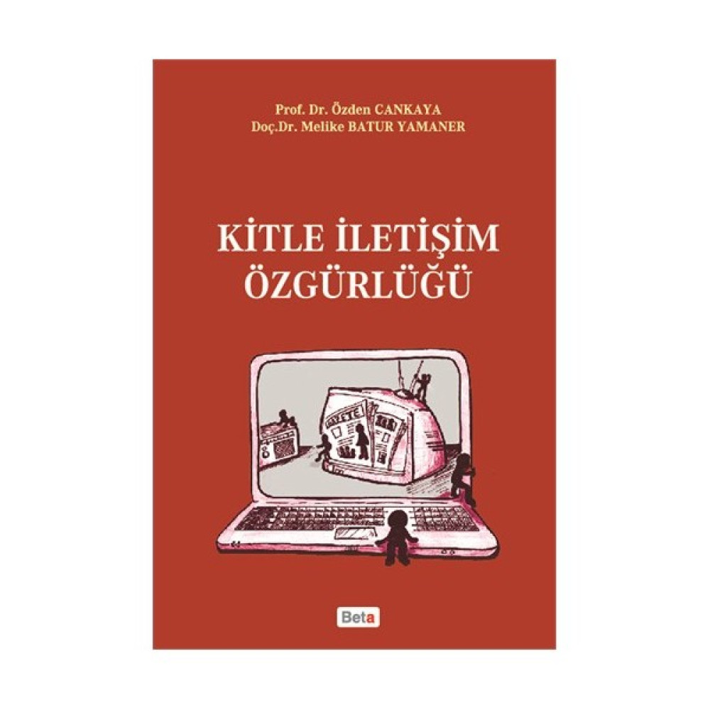 Kitle İletişim Özgürlüğü-Melike Batur Yamaner Medya İletisim Kitapları Fiyatı