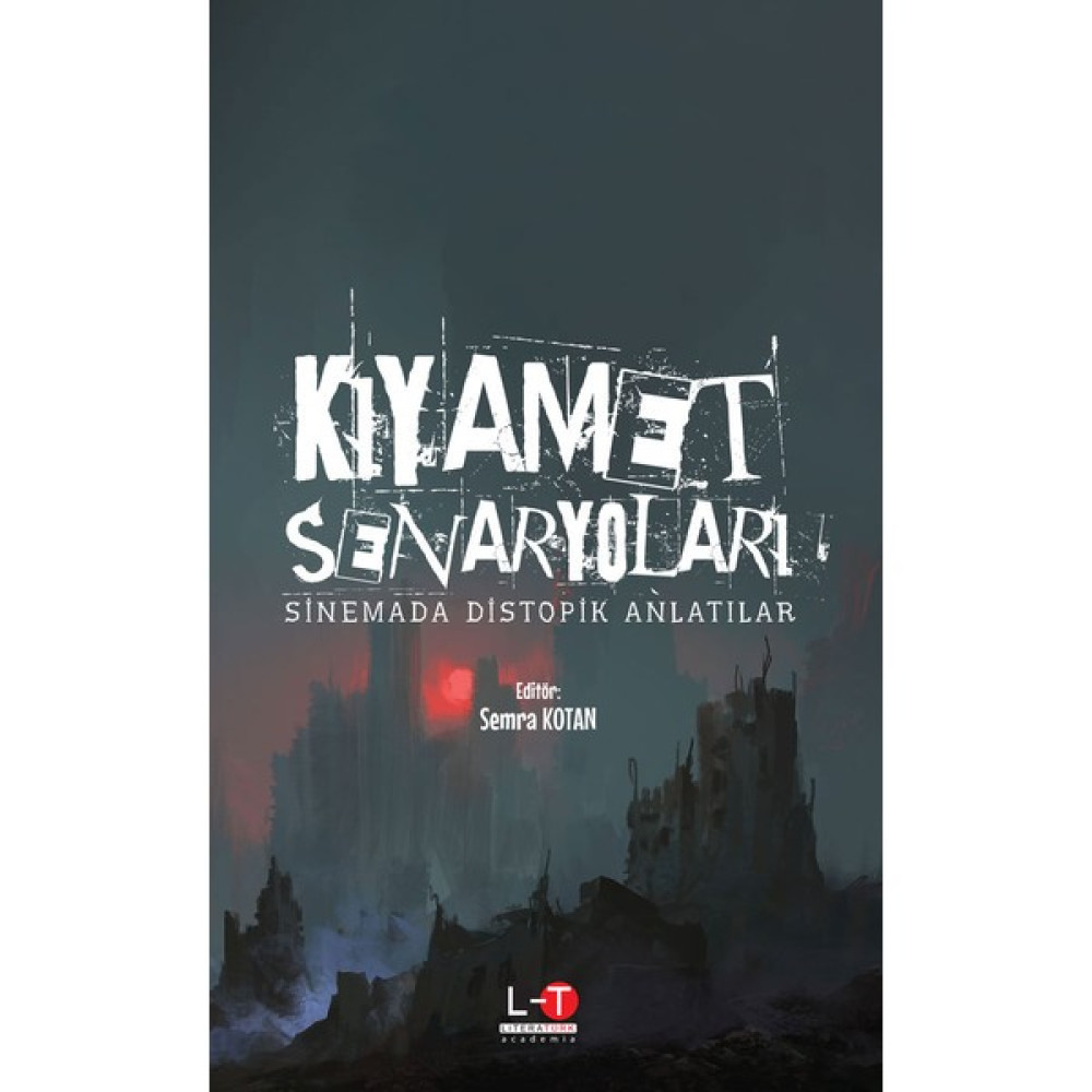 Kıyamet Senaryoları - Sinemada Distopik Anlatılar Kitaplar Fiyatı
