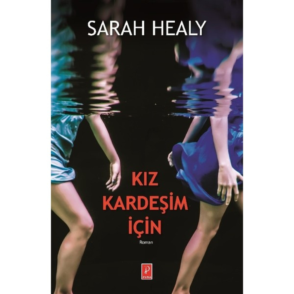 Kız Kardeşim İçin - Sarah Healy Dünya Edebiyatı Fiyatı