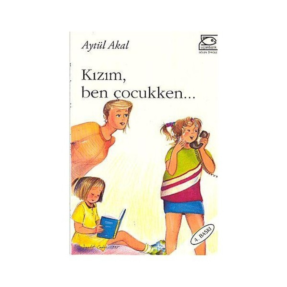 Kızım, Ben Çocukken... Çocuk Masal Fiyatı