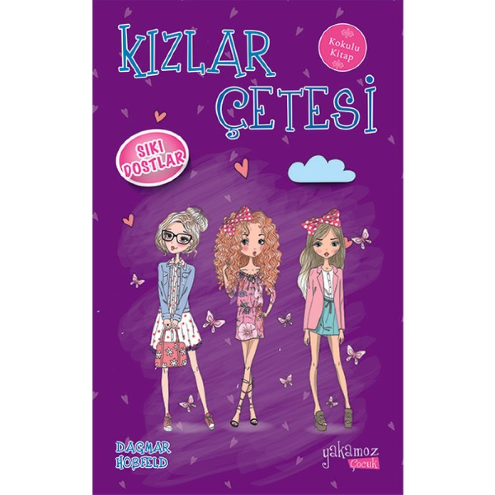 Kızlar Çetesi: Sıkı Dostlar - Dagmar Hobfeld Çocuk Öykü Fiyatı