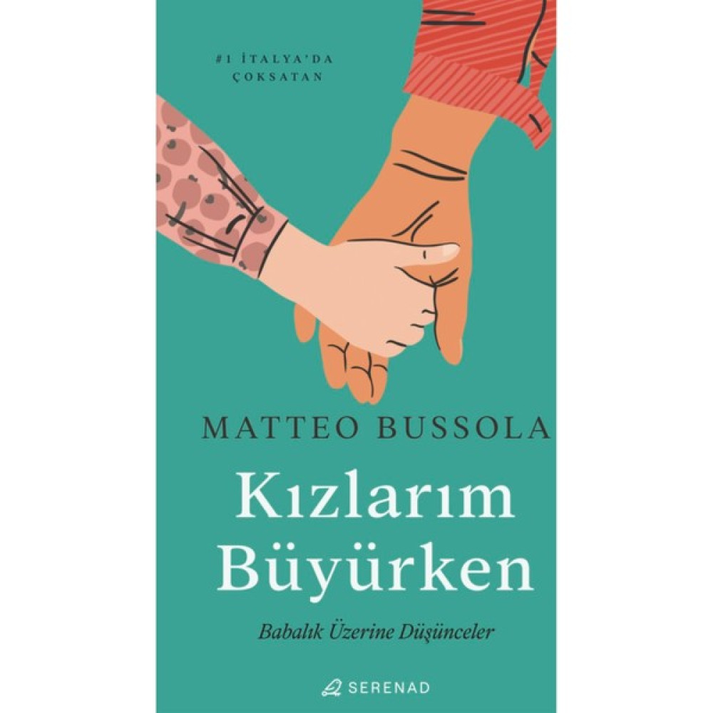 Kızlarım Büyürken - Matteo Bussola Çocuk Bakımı Kitapları Fiyatı