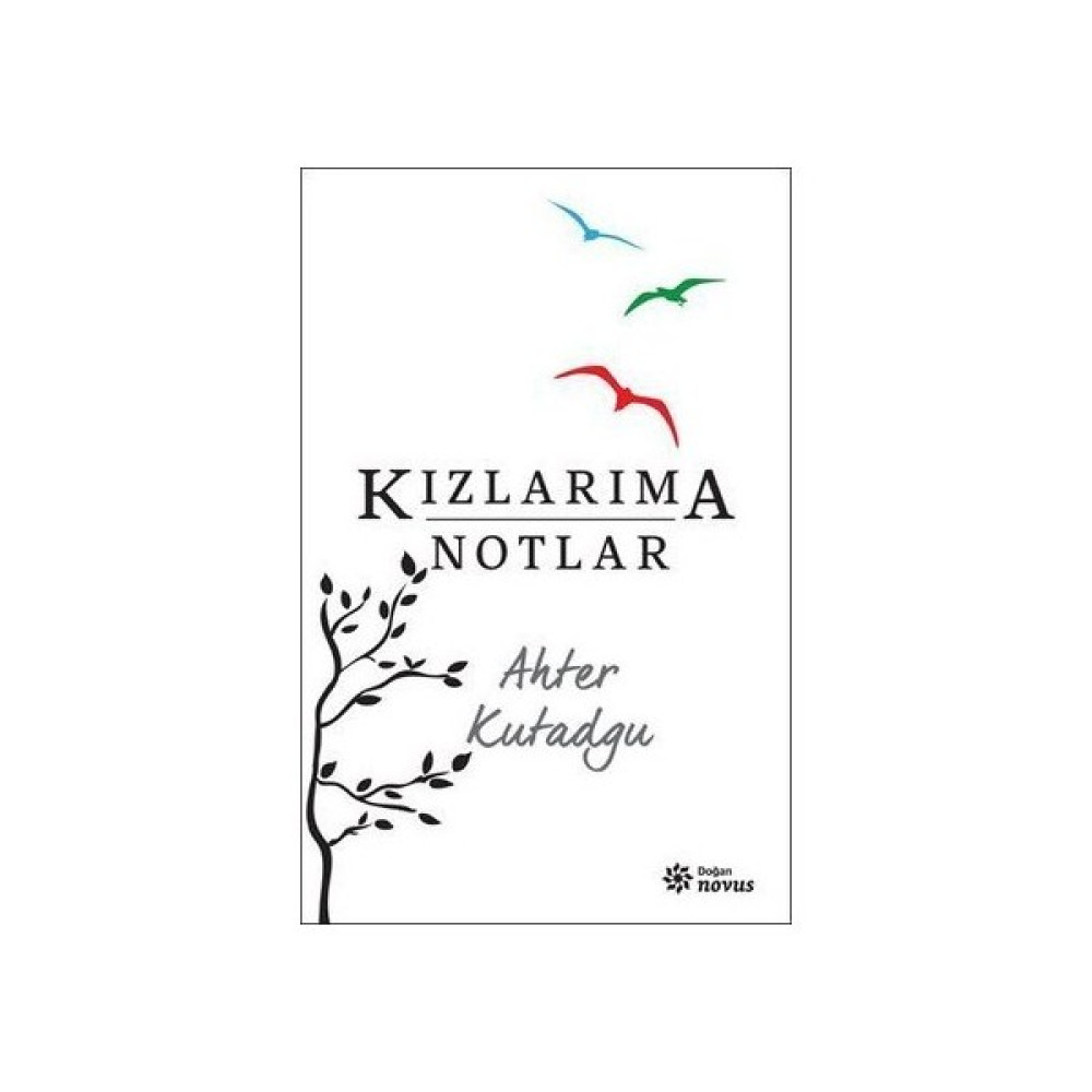 Kızlarıma Notlar-Ahter Kutadgu Kişisel Gelişim ve Psikoloji Fiyatı