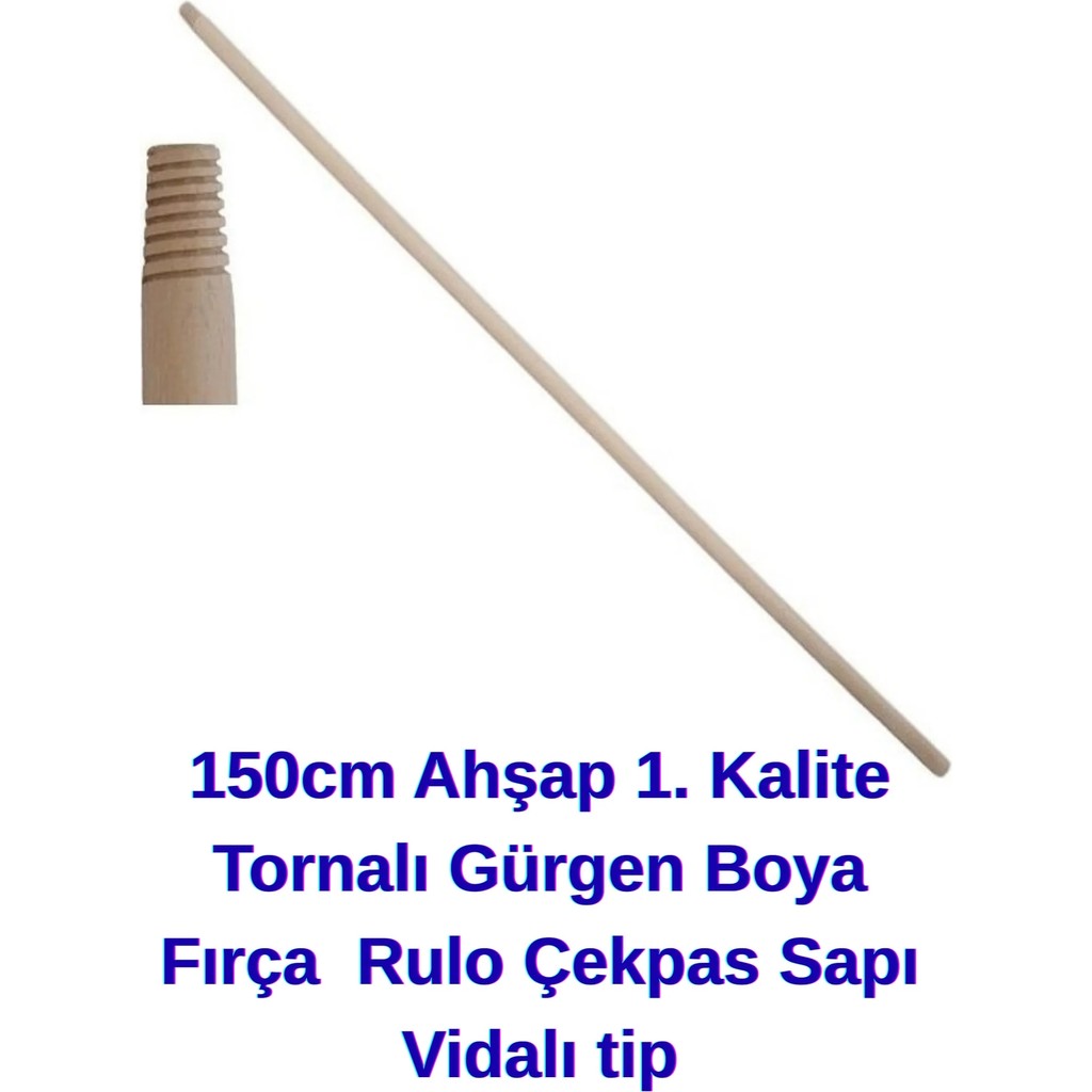 Kl Home 150 cm Ahşap 1. Tornalı Gürgen Boya Fırça Rulo Çekpas Sapı Vidalı Tip Diğer Fiyatı
