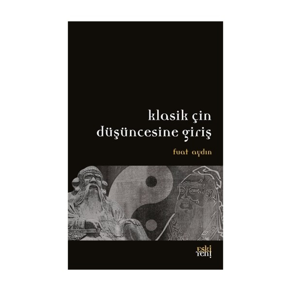 Klasik Çin Düşüncesine Giriş Deneme - İnceleme Fiyatı