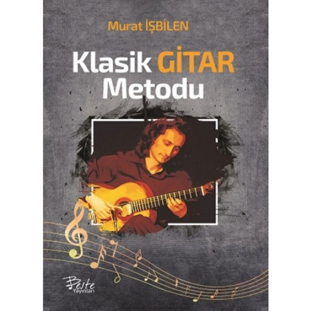 Klasik Gitar Metodu - Murat İşbilen Müzik Fiyatı