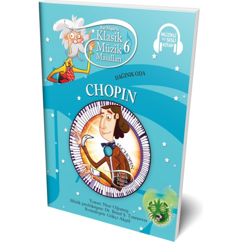 Klasik Müzik Masalları 6: Chopin - Dağınık Oda (Müzikli ve Sesli Kitap) - Karton Kapak Okul Öncesi Eğitici & Öğretici Kitaplar Fiyatı