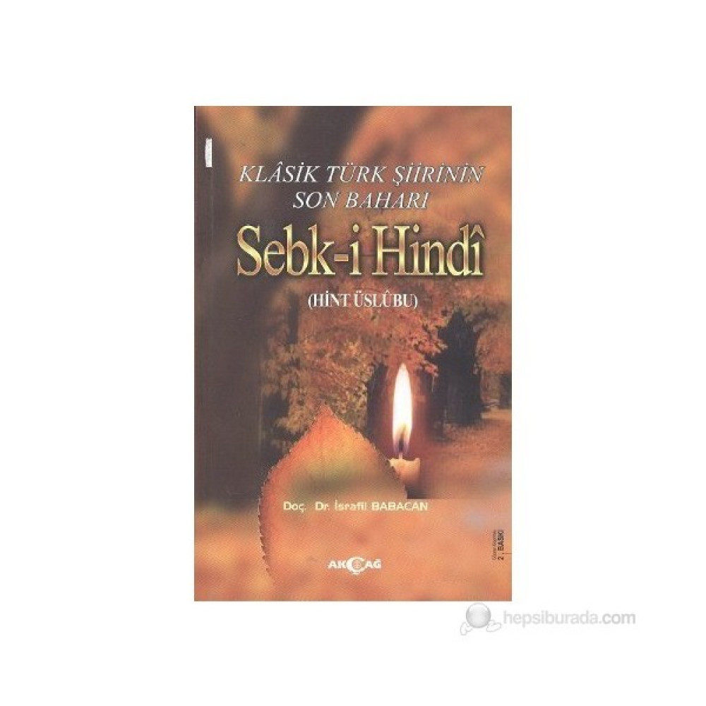 Klasik Türk Şiirinin Son Baharı Sebk-İ Hindi Edebiyat Fiyatı