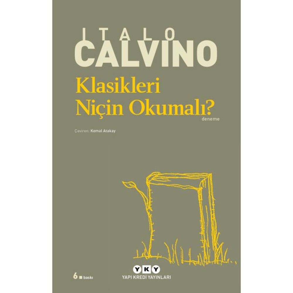 Klasikleri Niçin Okumalı? Deneme - İnceleme Fiyatı