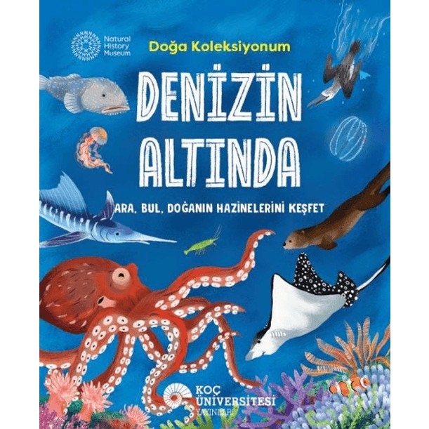 Koç Üniversitesi Yayınları Denizin Altında Doğa Koleksiyonum - Cameron Menzies Diğer Fiyatı